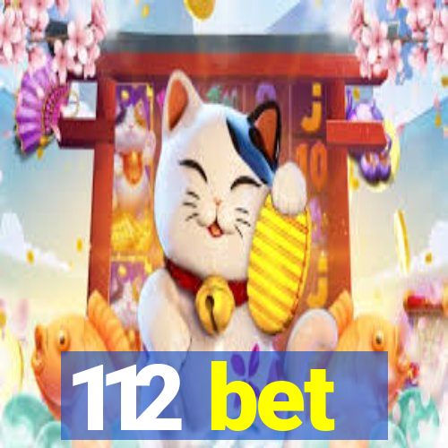 112 bet